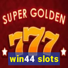 win44 slots